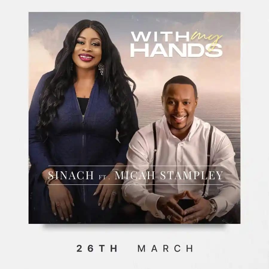 Sinach — With my hands FT Micah Stampley