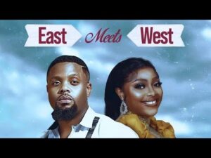 East Meets West (2023) – Nollywood Movie