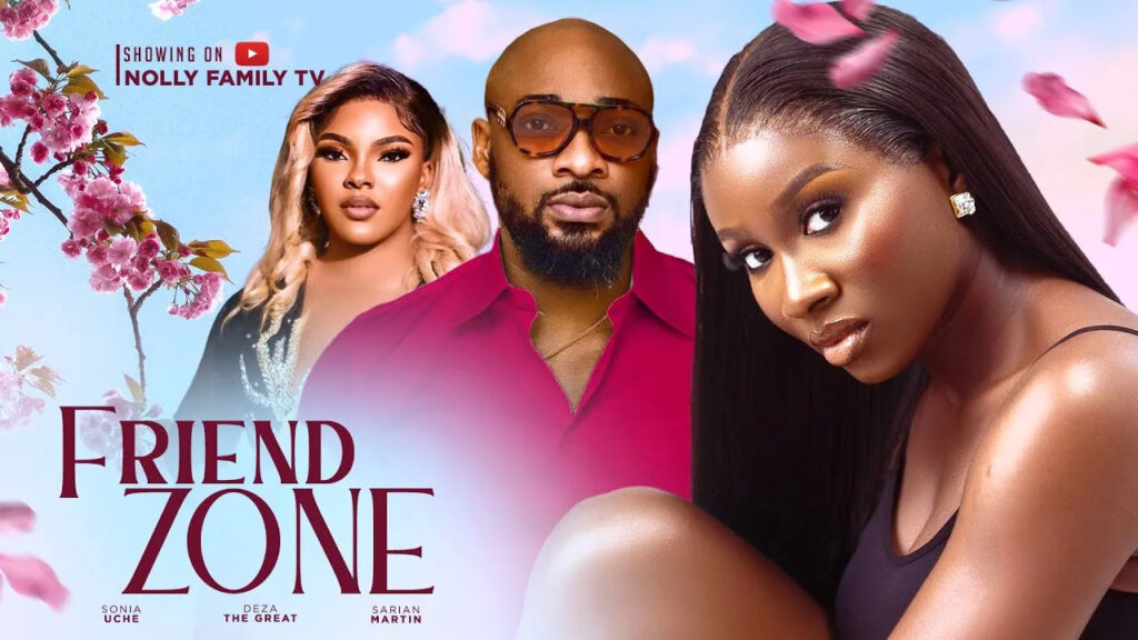 Friend Zone (2023) - Nollywood Movie Download